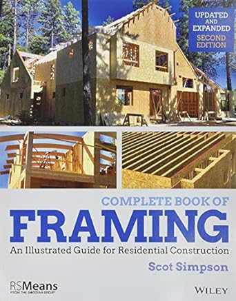 Complete Book of Framing: An Illustrated Guide for Residential Construction
