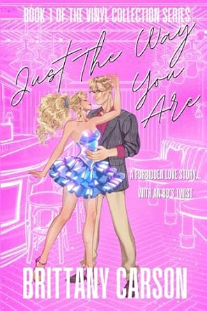 Just The Way You Are: Book 1 in The Vinyl Collection Series