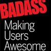 Badass - Making Users Awesome