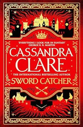 Sword Catcher: The Chronicles of Castellane Book 1: A sweeping fantasy from an internationally bestselling author