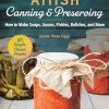 Amish Canning & Preserving: How to Make Soups, Sauces, Pickles, Relishes, and More