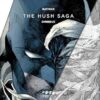Batman: The Hush Saga Omnibus
