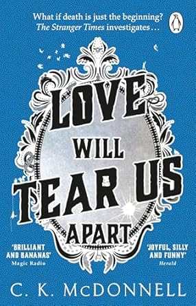 Love Will Tear Us Apart: (The Stranger Times 3)