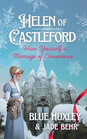 Helen of Castleford: Have Yourself a Marriage of Convenience