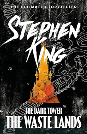 The Dark Tower III: The Waste Lands: (Volume 3)