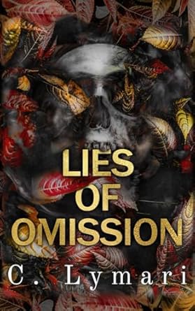 Lies of Omission: A dark mafia M/M