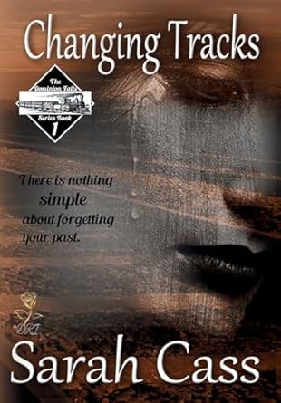 Changing Tracks (The Dominion Falls Series Book 1)