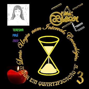 Lento Urgia num Intervalo Cronológico: Amor em Quantificação