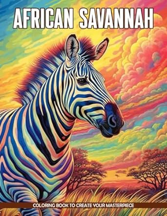 African Savannah Coloring Book: Wild Plains Coloring Pages, Great For Birthday, Relaxation, Mindfulness
