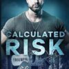 Calculated Risk: Christian Romantic Suspense (1)