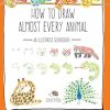 How to Draw Almost Every Animal: An Illustrated Sourcebook