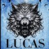 Lucas: A Werewolf Romance (The Covenant Duet Book 2)