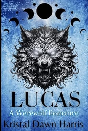 Lucas: A Werewolf Romance (The Covenant Duet Book 2)