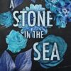 A Stone in the Sea (Hardcover) (1)