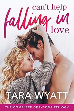 Can't Help Falling in Love: The Complete Graysons Trilogy