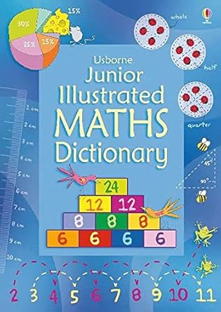 Junior Illustrated Maths Dictionary, by Tori Large and Kirsteen Rogers