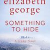 Something to Hide: An Inspector Lynley Novel: 21