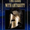 The Issue with Antiquity: 5