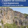 Camino de Santiago - Via Podiensis: Le Puy to the Pyrenees on the GR65