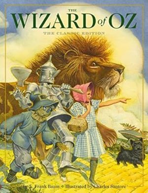 The Wizard of Oz Hardcover: The Classic Edition