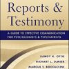 Forensic Reports and Testimony: A Guide to Effective Communication for Psychologists and Psychiatrists