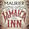 Jamaica Inn: The thrilling gothic classic from the beloved author of REBECCA