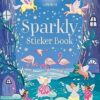 Usborne Sparkly Sticker Book