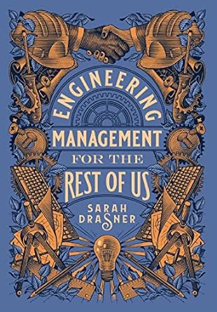 Engineering Management for the Rest of Us