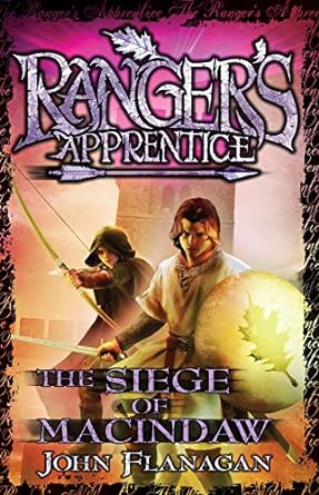 Ranger's Apprentice 6: The Siege Of Macindaw
