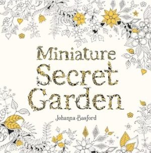 Miniature Secret Garden: A Pocket-Sized Coloring Book for Adults