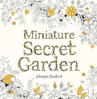 Miniature Secret Garden: A Pocket-Sized Coloring Book for Adults