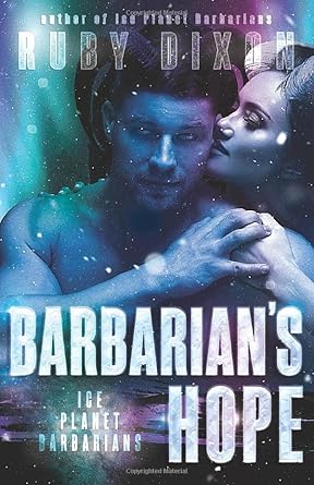 Barbarian's Hope: A SciFi Alien Romance