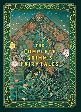 The Complete Grimm's Fairy Tales (Timeless Classics): Volume 5