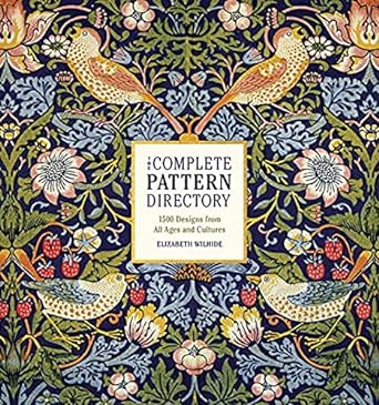 Complete Pattern Directory: 1500 Designs from All Ages and Cultures