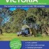Camping Guide to Victoria 5/e: The bestselling guide to over 750 campsites