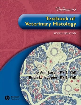 Dellmann's Textbook of Veterinary Histology, with CD