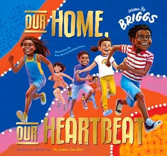 Our Home, Our Heartbeat