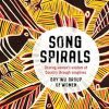 Songspirals: Sharing women's wisdom of Country through songlines
