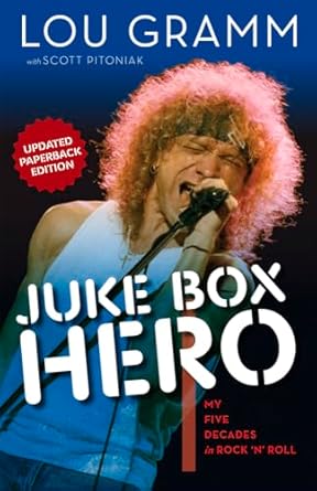 Juke Box Hero: My Five Decades in Rock 'N' Roll