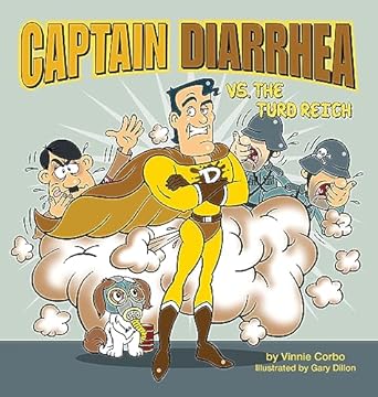 Captain Diarrhea vs. The Turd Reich