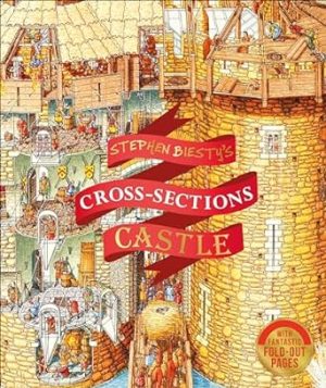 Stephen Biesty's Cross-Sections Castle