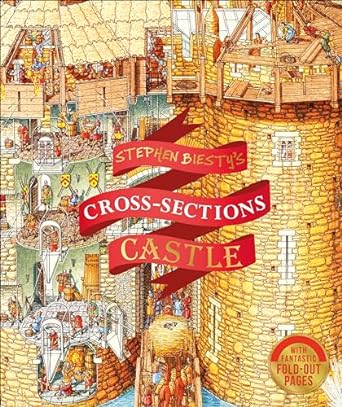 Stephen Biesty's Cross-Sections Castle