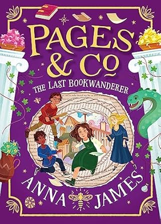 The Last Bookwanderer - Pages & Co. 6: A thrilling new final adventure in the illustrated children’s series: Book 6