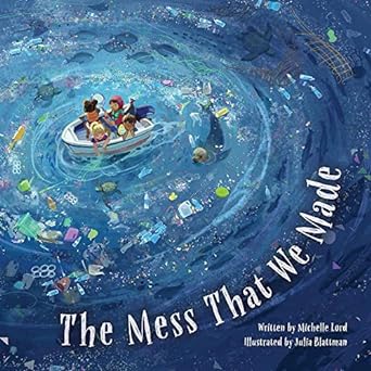 The Mess That We Made