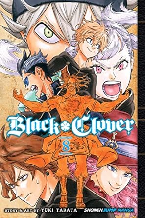 Black Clover, Vol. 8 (Volume 8): Despair vs. Hope