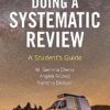 Doing a Systematic Review: A Student's Guide: A Student′s Guide