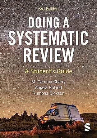 Doing a Systematic Review: A Student's Guide: A Student′s Guide