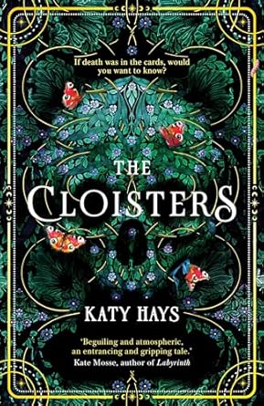 The Cloisters: The Secret History for a new generation - an instant Sunday Times bestseller