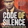 Code of Silence: How one honest police officer took on Australia's most corrupt police force