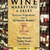 Wine Marketing and Sales: Success Strategies for a Saturated Market